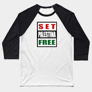 Set Palestine Free Baseball T-Shirt